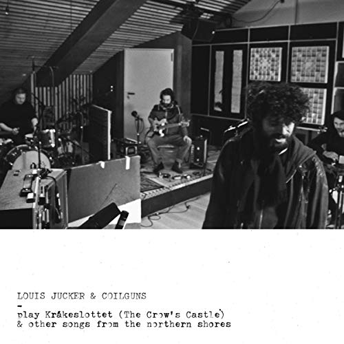 Louis Jucker & Coilguns play Kråkeslottet and Other Songs From The Northern Shores [Vinyl LP] von HUMMUS RECORDS