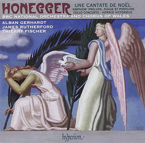 Arthur Honegger: Une Cantate de Noel / Cello Concerto / u.a. von HYPERION RECORDS