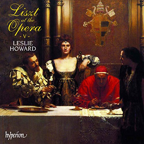 Liszt At The Opera Vol. 5 von HYPERION RECORDS