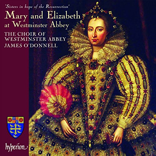 Mary and Elizabeth at Westminster Abbey von HYPERION RECORDS