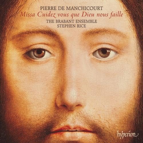 Missa Cuidez Vous Que Dieu von HYPERION RECORDS
