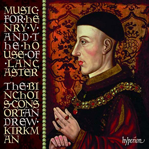 Music for Henry V and the House of Lancaster von HYPERION RECORDS