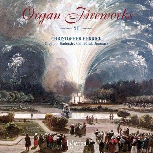 Organ Fireworks Vol.12 von HYPERION RECORDS