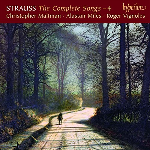 Richard Strauss: Sämtliche Lieder, Vol.4 - Christopher Maltman & Alastair Miles von HYPERION RECORDS