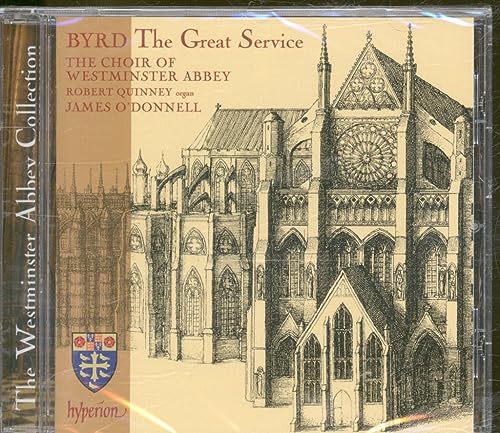 William Byrd: The Great Service von HYPERION RECORDS