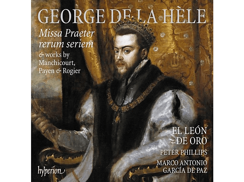 El León De Oro, Peter Phillips - Geistliche Chorwerke (CD) von HYPERION