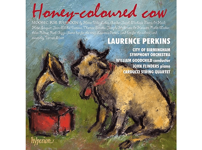 Laurence Perkins (fagott) - John Flinders (piano) City Of Birmingham Symphony Orchestra Wiilliam Goodchild (dir) Carducci String Quartet Honey-coloured Cow (CD) von HYPERION