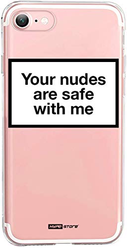 HYPExSTORE® Your Nudes Are Safe with me iPhone Transparent Crystal Clear Cover CASE Tasche HÜLLE (iPhone 7/8 / SE 2020) von HYPExSTORE