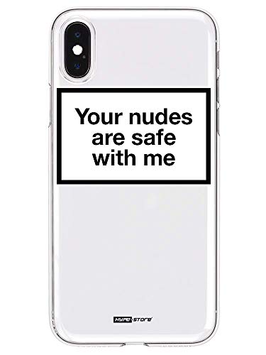 HYPExSTORE® Your Nudes Are Safe with me iPhone Transparent Crystal Clear Cover CASE Tasche HÜLLE (iPhone X/XS) von HYPExSTORE