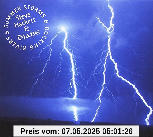Summer Storms & Rocking Rivers Summer Storms & Rocking Rivers von Hackett, Steve & Djabe