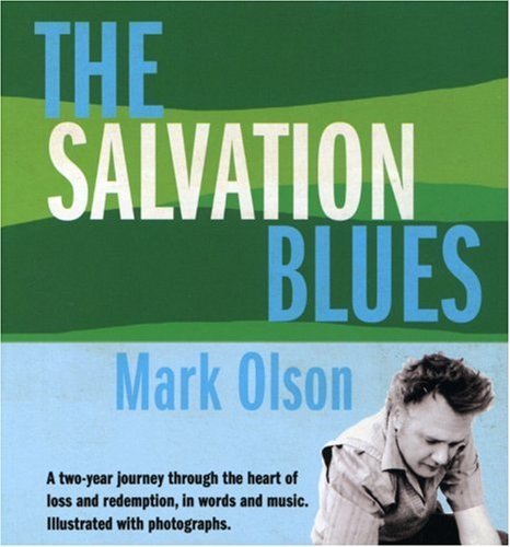 The Salvation Blues by Mark Olson (2007) Audio CD von Hacktone Records