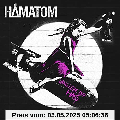 Lang Lebe der Hass Lang Lebe der Hass von Hämatom