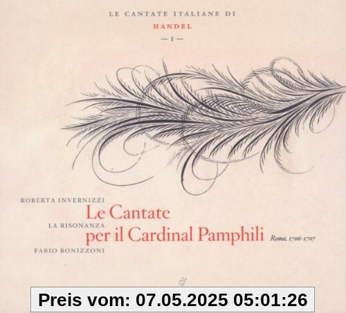 Italienische Kantaten Vol.1: Kantaten für Sopran/Le Cantate per il Cardinal Pamphili von Georg Friedrich Händel