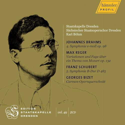 Edition Staatskapelle Dresden Vol. 49 - Karl Böhm Edition Staatskapelle Dresden Vol. 49 - Karl Böhm von Profil