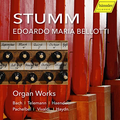 Organ Works-Stumm-Edoardo Maria Bellotti Organ Works-Stumm-Edoardo Maria Bellotti von Profil - G Haenssler