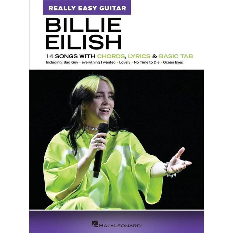 Hal Leonard Billie Eilish - Really Easy Guitar Series 14 Songs with Chords, Lyrics & Basic Tab von Hal Leonard