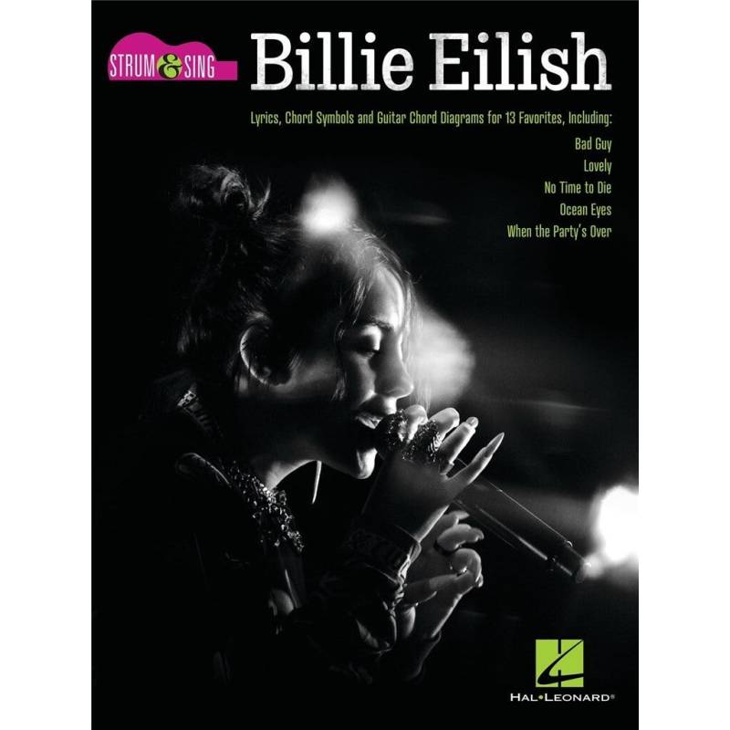 Hal Leonard Billie Eilish Strum & Sing Guitar Guitar Songbook von Hal Leonard