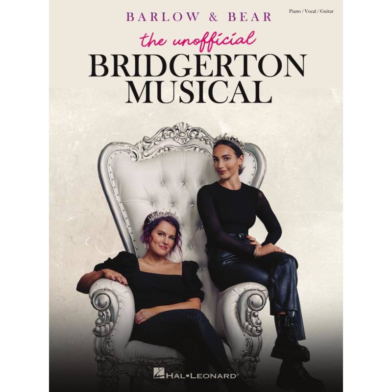 Hal Leonard Bridgerton The Unofficial Musical - Piano, Vocal and Guitar Songbook von Hal Leonard