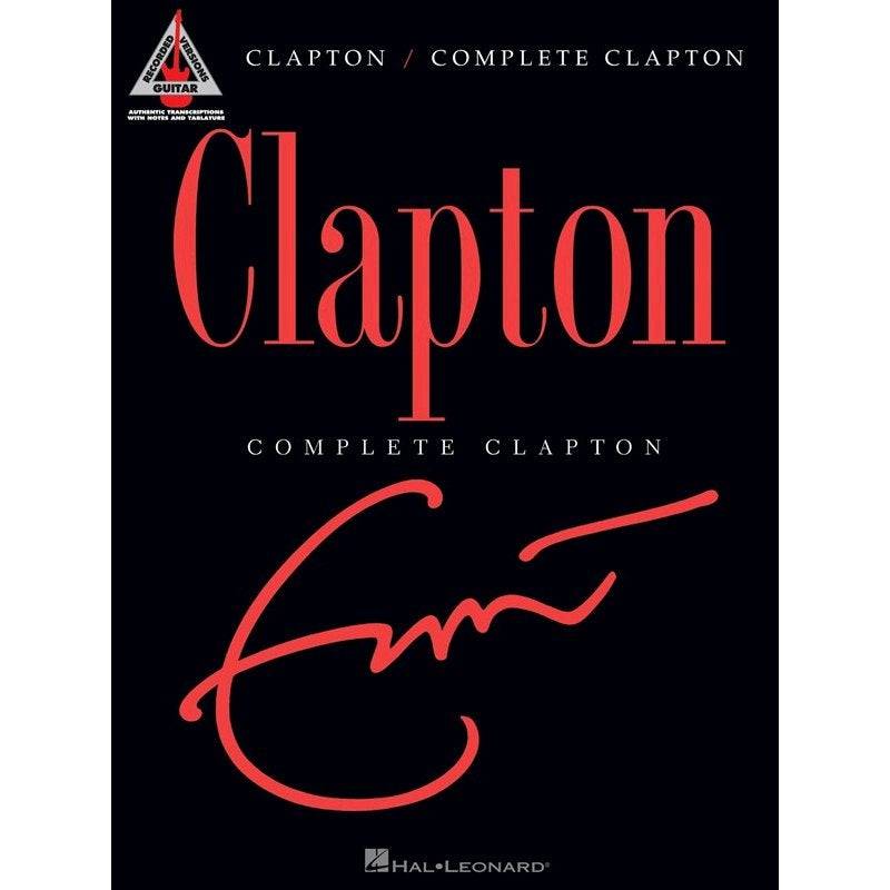 Hal Leonard - Eric Clapton: Complete Clapton von Hal Leonard