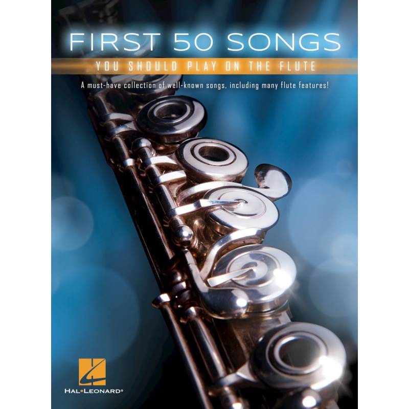 Hal Leonard First 50 Songs You Should Play on Flute Songbook von Hal Leonard