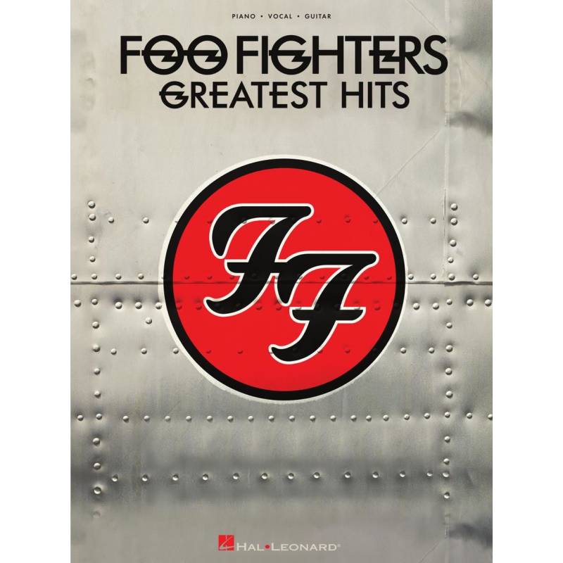 Hal Leonard Foo Fighters Greatest Hits Piano, Vocal and Guitar Songbook von Hal Leonard