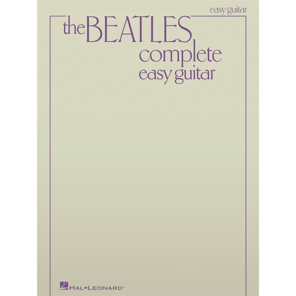 Hal Leonard The Beatles Complete Updated Edition Easy Guitar Guitar Songbook Hal Leonard The Beatles Complete Updated Edition Easy Guitar Guitar Songbook von Hal Leonard