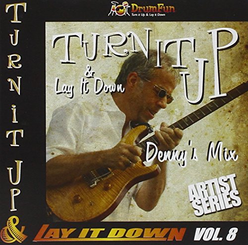 Turn It Up and Lay It Down, Vol. 8: Denny's Mix von Hal Leonard