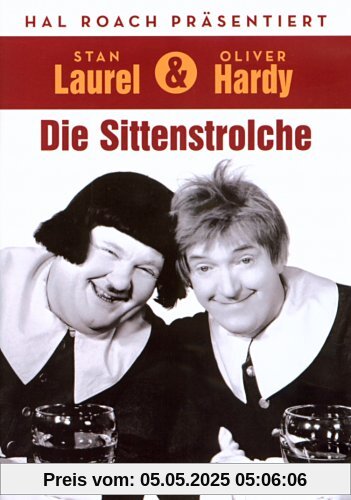 Laurel & Hardy - Die Sittenstrolche Laurel & Hardy - Die Sittenstrolche von Hal Roach