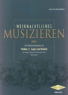 Halbig e.K. WEIHNACHTLICHES MUSIZIEREN - arrangiert für Violine und Klavier mit zus. Stimme für Violoncello [Noten/Sheetmusic] von Halbig e.K.