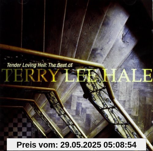 Tender Loving Hell:the Best of Tender Loving Hell:the Best of von Hale, Terry Lee