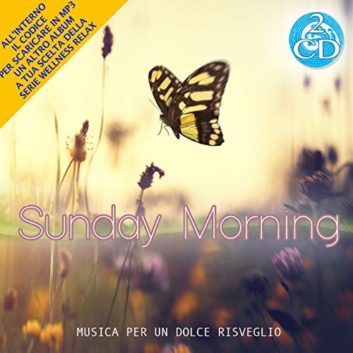 Sunday Morning - Musica Per un Dolce Risveglio 2 Cd Wellness relax von Halidon srl