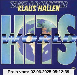 World Hits von Tanzorchester Klaus Hallen