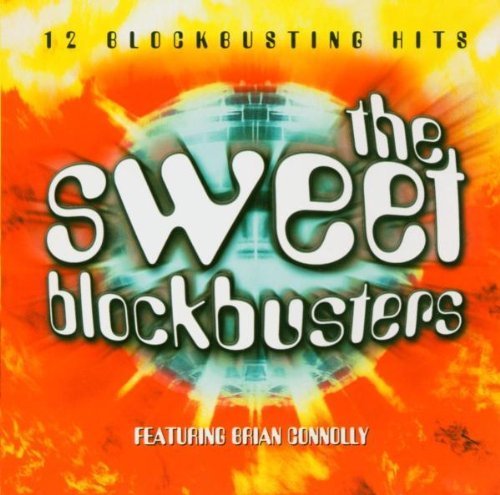 Blockbusters by The Sweet Featuring Brian Connolly (2002) Audio CD von Hallmark