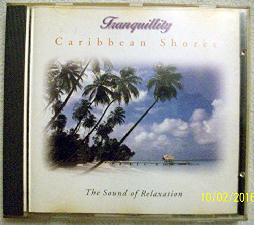 Tranquillity - Caribbean Shores The Sound of Relaxation CD Tranquillity - Caribbean Shores The Sound of Relaxation CD von Hallmark