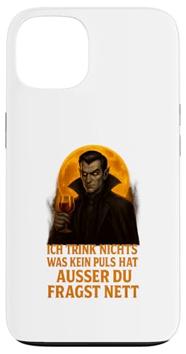 Halloween Design Ich trink nichts ohne Puls außer nett Hülle für iPhone 13 von Halloween Designs von C.B.L.