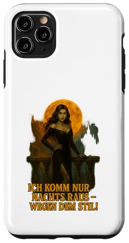 Ich komm nur nachts raus wegen dem Stil Hülle für iPhone 11 Pro Max Ich komm nur nachts raus wegen dem Stil Hülle für iPhone 11 Pro Max von Halloween Designs von C.B.L.