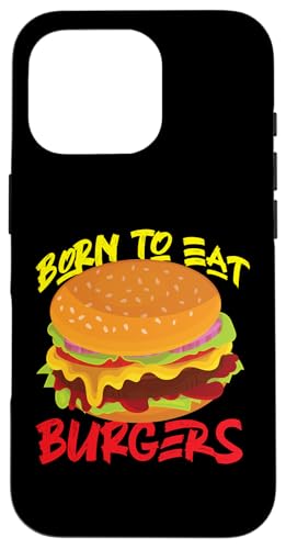 Born To Eat Burger Cheeseburger Hülle für iPhone 16 Pro Born To Eat Burger Cheeseburger Hülle für iPhone 16 Pro von Hamburger And Cheeseburger Fast Food Designs