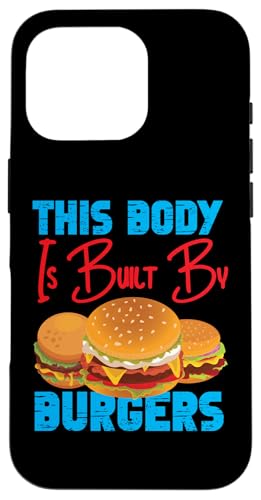 Dieser Körper wird von Burgers Cheeseburgern gebaut Hülle für iPhone 16 Pro Dieser Körper wird von Burgers Cheeseburgern gebaut Hülle für iPhone 16 Pro von Hamburger And Cheeseburger Fast Food Designs