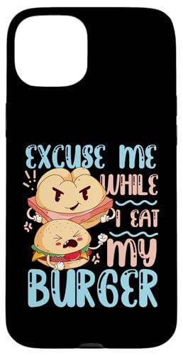 Entschuldigen Sie mich, während ich meine Burger esse Hülle für iPhone 15 Plus Entschuldigen Sie mich, während ich meine Burger esse Hülle für iPhone 15 Plus von Hamburger And Cheeseburger Fast Food Designs