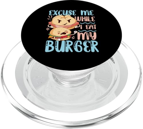 Entschuldigen Sie mich, während ich meine Burger esse PopSockets PopGrip für MagSafe Entschuldigen Sie mich, während ich meine Burger esse PopSockets PopGrip für MagSafe von Hamburger And Cheeseburger Fast Food Designs