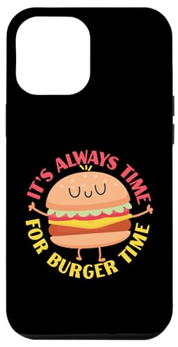 Es ist immer Zeit für Burger Time Hülle für iPhone 12 Pro Max Es ist immer Zeit für Burger Time Hülle für iPhone 12 Pro Max von Hamburger And Cheeseburger Fast Food Designs