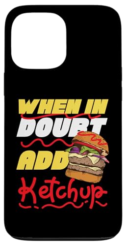 Im Zweifelsfall Ketchup Cheeseburger hinzufügen Hülle für iPhone 13 Pro Max Im Zweifelsfall Ketchup Cheeseburger hinzufügen Hülle für iPhone 13 Pro Max von Hamburger And Cheeseburger Fast Food Designs