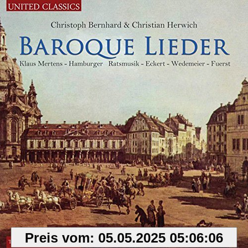 Baroque Lieder Baroque Lieder von Hamburger Ratsmusik