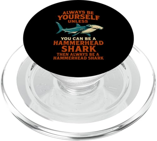 Hammerhead Shark Always Be Yourself Retro Herren Hai PopSockets PopGrip für MagSafe Hammerhead Shark Always Be Yourself Retro Herren Hai PopSockets PopGrip für MagSafe von Hammerhead Harmony - Surf's Up Shark Apparel