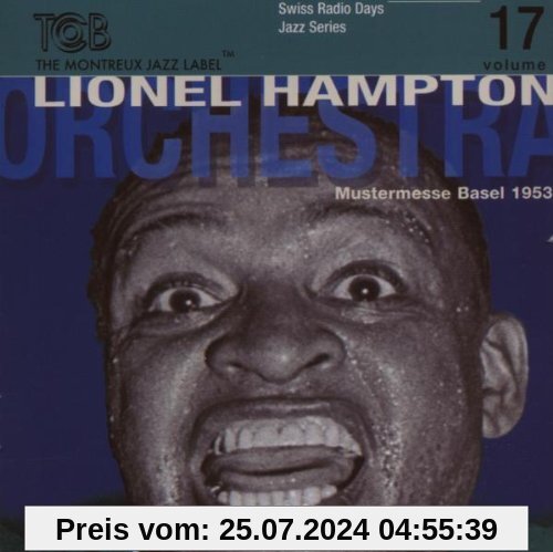 Radio Days Vol.17-Basel 1953 von Hampton, Lionel Orchestra
