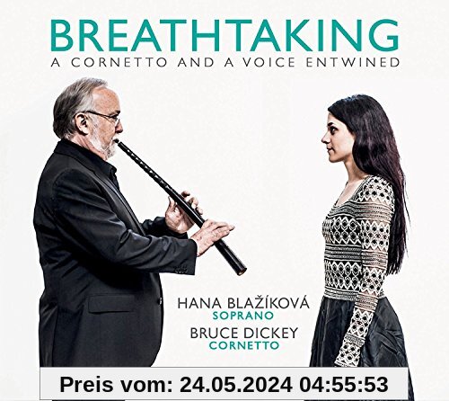 Breathtaking - -Musik für Zink und Sopran von Hana Blazikova
