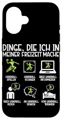 Dinge Die Ich In Meiner Freizeit Mache Handball Spieler Hülle für iPhone 16 Dinge Die Ich In Meiner Freizeit Mache Handball Spieler Hülle für iPhone 16 von Handball Team Handballer Sport Handball Fans