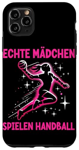 Echte Mädchen Spielen Handball Handballer Handball Spieler Hülle für iPhone 11 Pro Max Echte Mädchen Spielen Handball Handballer Handball Spieler Hülle für iPhone 11 Pro Max von Handball Team Handballer Sport Handball Fans