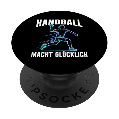Handball Macht Glücklich Handball Spieler Sport Handballer PopSockets Klebender PopGrip Handball Macht Glücklich Handball Spieler Sport Handballer PopSockets Klebender PopGrip von Handball Team Handballer Sport Handball Fans