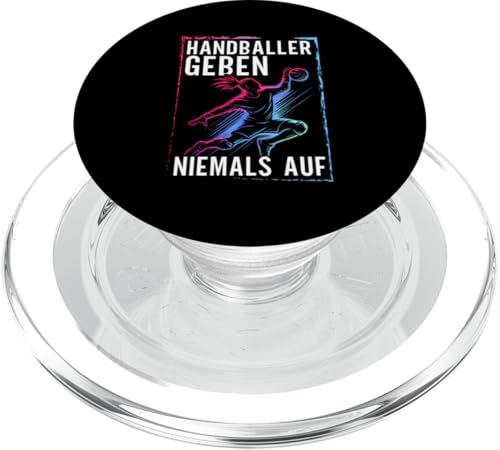Handballer Geben Niemals Auf Handball Spieler Team PopSockets PopGrip für MagSafe Handballer Geben Niemals Auf Handball Spieler Team PopSockets PopGrip für MagSafe von Handball Team Handballer Sport Handball Fans